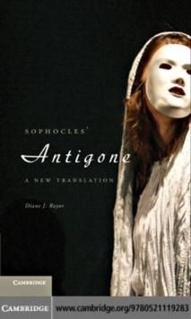 Sophocles' Antigone : A New Translation