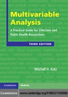 Multivariable Analysis : A Practical Guide for Clinicians and Public Health Researchers