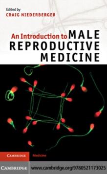 Introduction to Male Reproductive Medicine