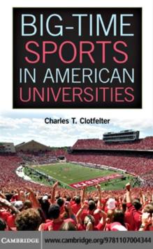 Big-Time Sports in American Universities