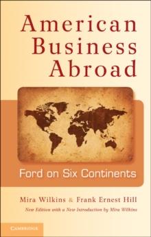 American Business Abroad : Ford on Six Continents