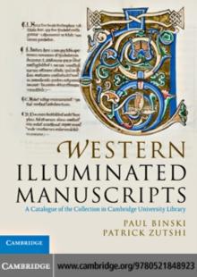 Western Illuminated Manuscripts : A Catalogue of the Collection in Cambridge University Library