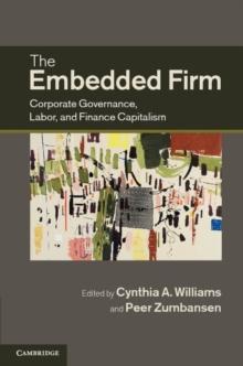 The Embedded Firm : Corporate Governance, Labor, and Finance Capitalism