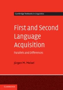 First and Second Language Acquisition : Parallels and Differences