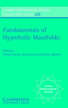 Fundamentals of Hyperbolic Manifolds : Selected Expositions