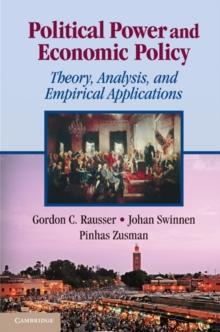 Political Power and Economic Policy : Theory, Analysis, and Empirical Applications