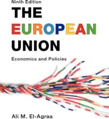 The European Union : Economics and Policies