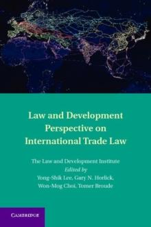 Law and Development Perspective on International Trade Law