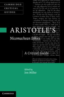 Aristotle's Nicomachean Ethics : A Critical Guide