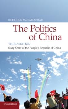 Politics of China : Sixty Years of The People's Republic of China