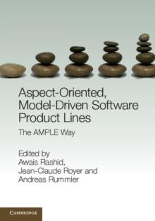 Aspect-Oriented, Model-Driven Software Product Lines : The AMPLE Way