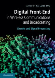 Digital Front-End in Wireless Communications and Broadcasting : Circuits and Signal Processing