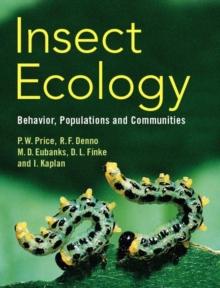 Insect Ecology : Behavior, Populations and Communities