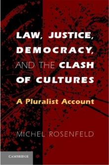 Law, Justice, Democracy, and the Clash of Cultures : A Pluralist Account