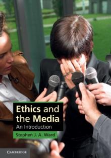 Ethics and the Media : An Introduction