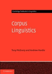 Corpus Linguistics : Method, Theory and Practice