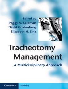 Tracheotomy Management : A Multidisciplinary Approach