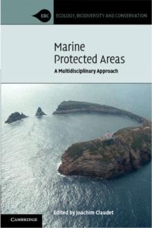 Marine Protected Areas : A Multidisciplinary Approach