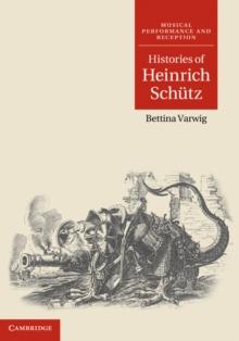 Histories of Heinrich Schutz