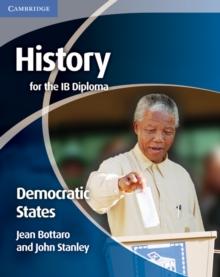 History for the IB Diploma: Democratic States