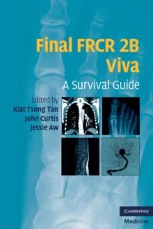 Final FRCR 2B Viva : A Survival Guide