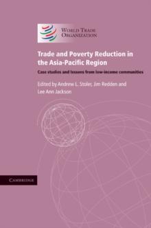 Trade and Poverty Reduction in the Asia-Pacific Region : Case Studies and Lessons from Low-income Communities