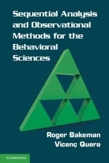 Sequential Analysis and Observational Methods for the Behavioral Sciences