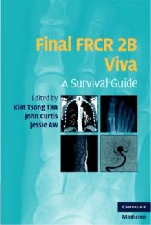 Final FRCR 2B Viva : A Survival Guide