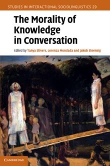 The Morality of Knowledge in Conversation