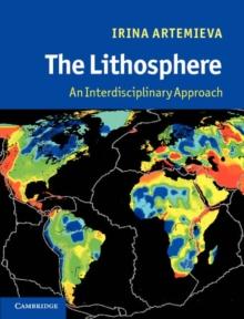 The Lithosphere : An Interdisciplinary Approach