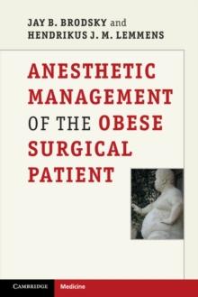 Anesthetic Management of the Obese Surgical Patient