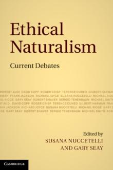 Ethical Naturalism : Current Debates