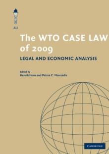 WTO Case Law of 2009 : Legal and Economic Analysis