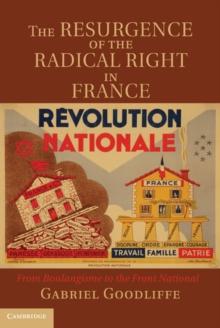 Resurgence of the Radical Right in France : From Boulangisme to the Front National