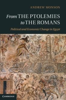 From the Ptolemies to the Romans : Political and Economic Change in Egypt