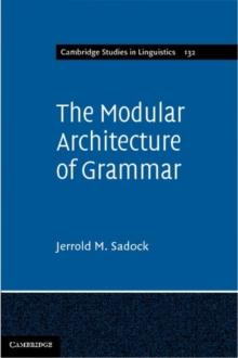 Modular Architecture of Grammar