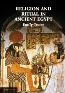 Religion and Ritual in Ancient Egypt