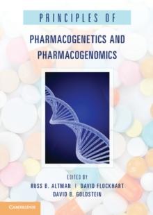 Principles of Pharmacogenetics and Pharmacogenomics