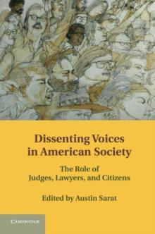 Dissenting Voices in American Society : The Role of Judges, Lawyers, and Citizens