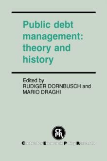 Public Debt Management : Theory and History