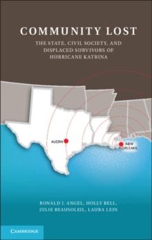 Community Lost : The State, Civil Society, and Displaced Survivors of Hurricane Katrina