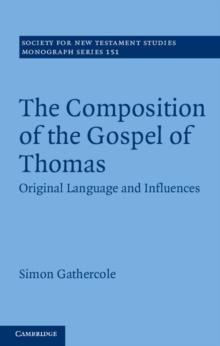 Composition of the Gospel of Thomas : Original Language and Influences