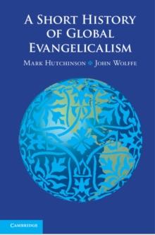 A Short History of Global Evangelicalism