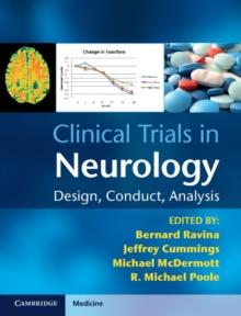 Clinical Trials in Neurology : Design, Conduct, Analysis