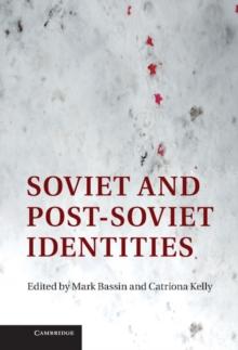 Soviet and Post-Soviet Identities