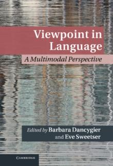 Viewpoint in Language : A Multimodal Perspective