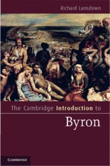 The Cambridge Introduction to Byron