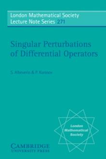 Singular Perturbations of Differential Operators : Solvable Schrodinger-type Operators