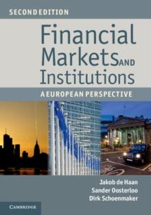 Financial Markets and Institutions : A European Perspective