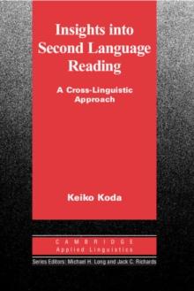 Insights into Second Language Reading : A Cross-Linguistic Approach